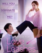 ดูหนังออนไลน์ Love and Leashes | รักจูงรัก (2022)