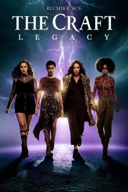 ดูหนังออนไลน์ฟรี The Craft Legacy | วัยร้าย ร่ายเวทย์ (2020)