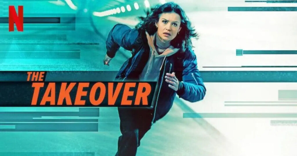 ดูหนังออนไลน์ฟรี The Takeover | เดอะ เทคโอเวอร์ (2022)