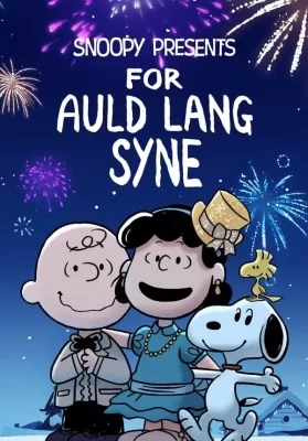 ดูหนังออนไลน์ Snoopy Presents – For Auld Lang Syne (2021) บรรยายไทย