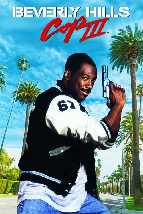 ดูหนังออนไลน์ Beverly Hills Cop III – โปลิศจับตำรวจ 3